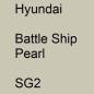 Preview: Hyundai, Battle Ship Pearl, SG2.